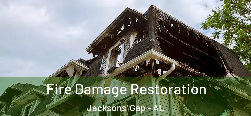 Fire Damage Restoration Jacksons' Gap - AL