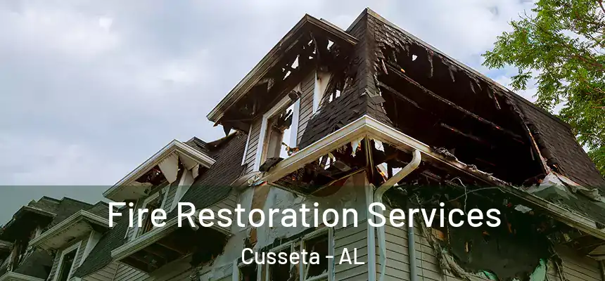 Fire Restoration Services Cusseta - AL