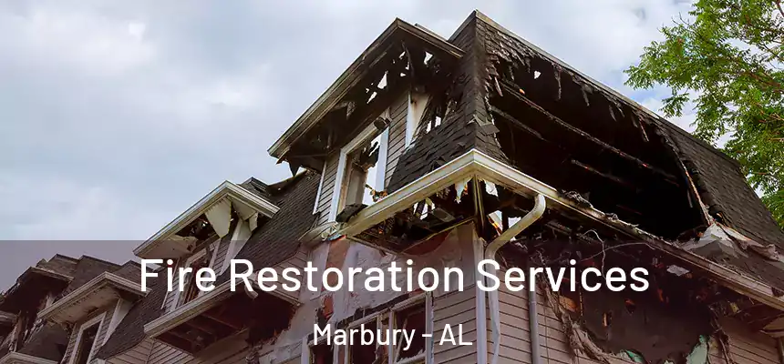  Fire Restoration Services Marbury - AL