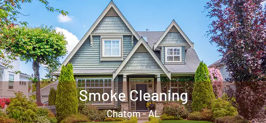 Smoke Cleaning Chatom - AL