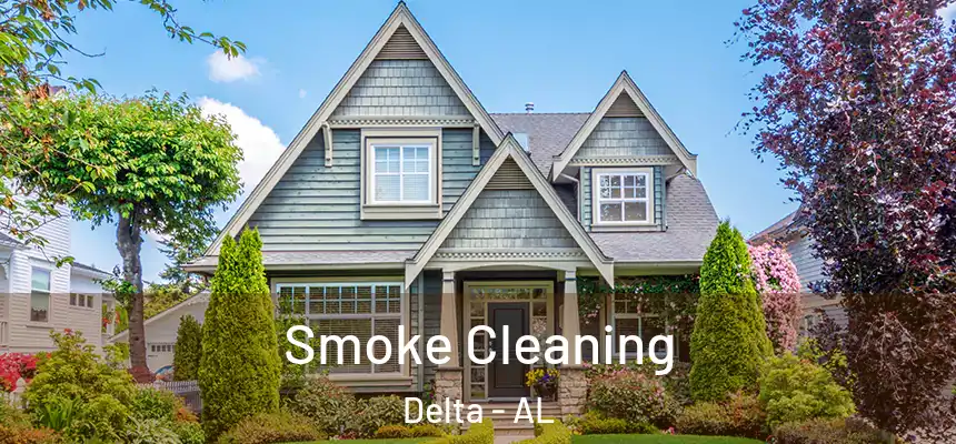  Smoke Cleaning Delta - AL