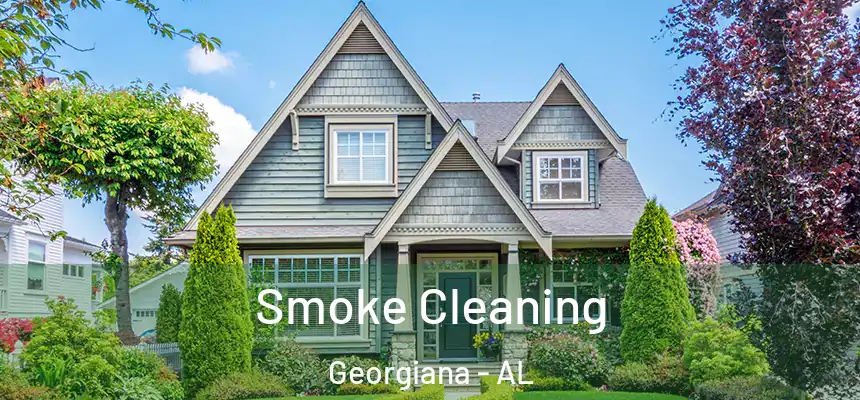 Smoke Cleaning Georgiana - AL