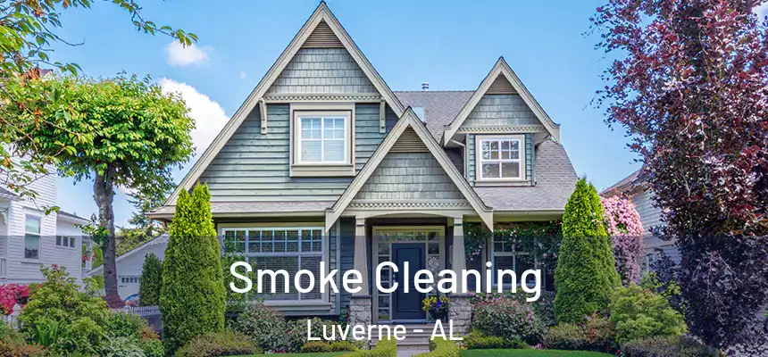  Smoke Cleaning Luverne - AL