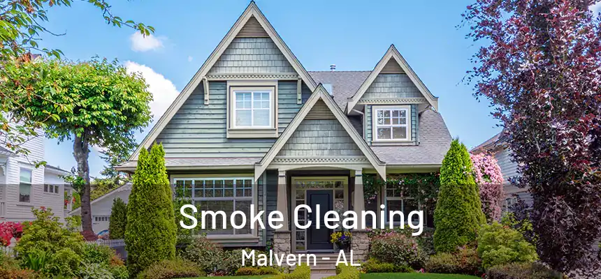  Smoke Cleaning Malvern - AL