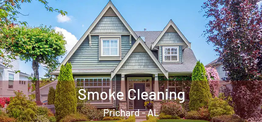  Smoke Cleaning Prichard - AL