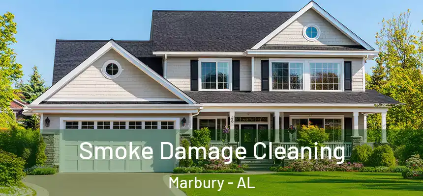  Smoke Damage Cleaning Marbury - AL