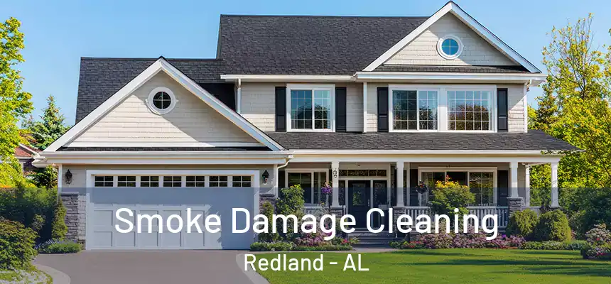  Smoke Damage Cleaning Redland - AL