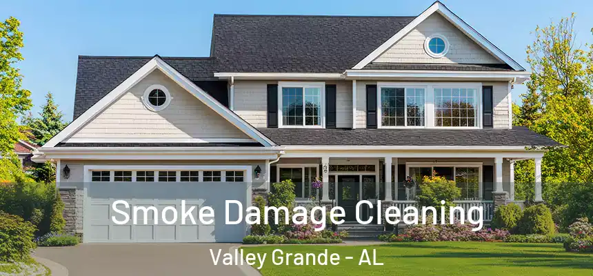  Smoke Damage Cleaning Valley Grande - AL